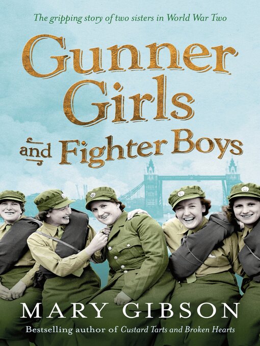 Title details for Gunner Girls and Fighter Boys by Mary Gibson - Wait list